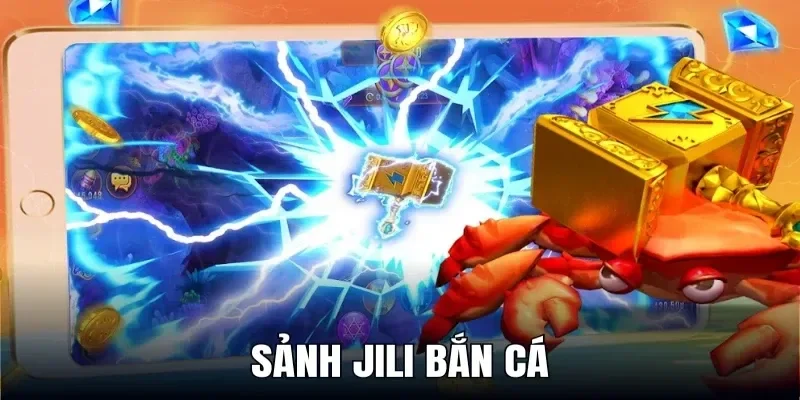 Bắn cá jili là gì?