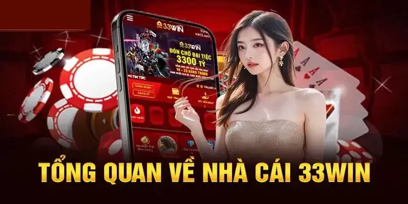 Nhà cái 33win sản phẩm và dịch vụ